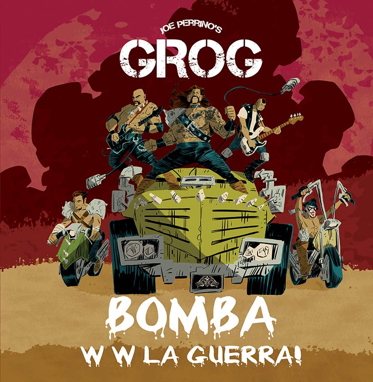  Joe Perrino’s GROG, arriva “Bomba” il nuovo album