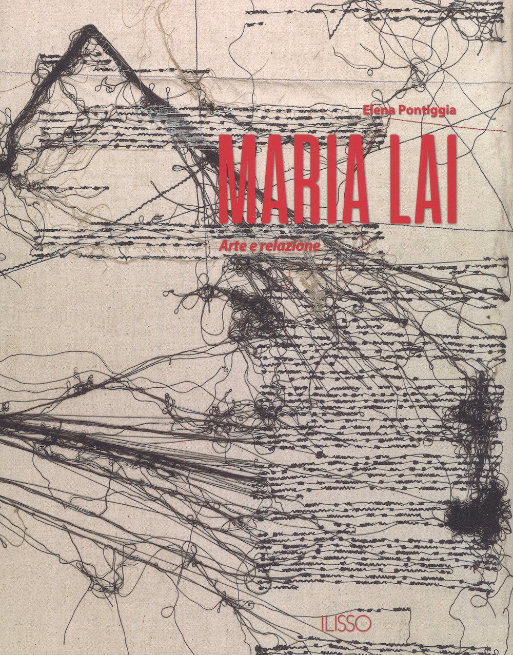 Libro Maria Lai Arte e Relazione