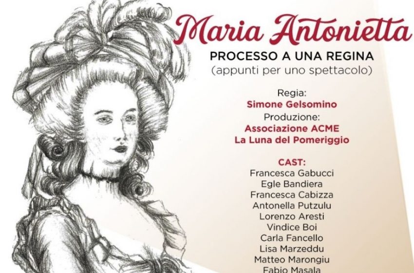 Lo spettacolo “Maria Antonietta, processo di una Regina” all’Auditorium provinciale di Sassari