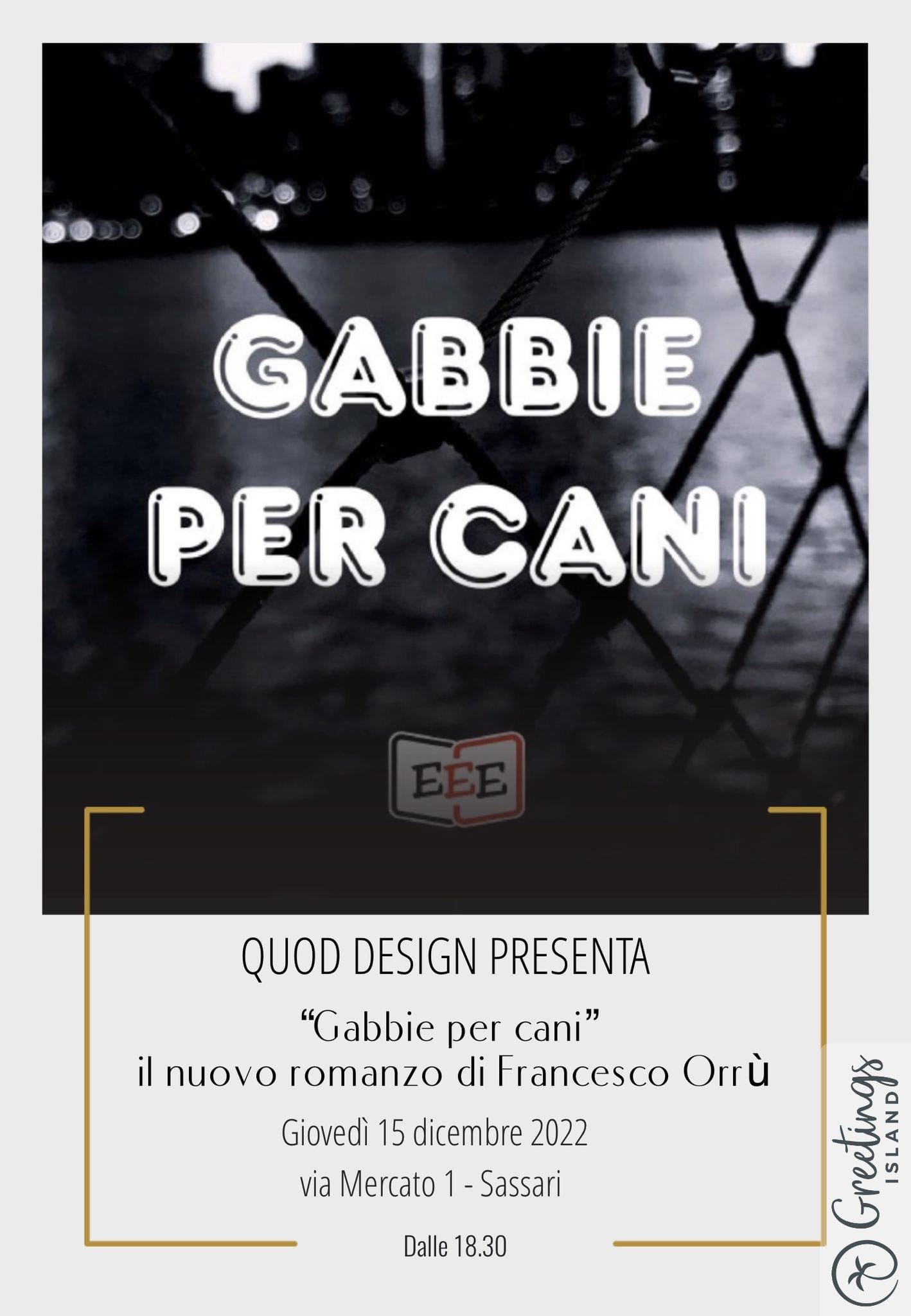 Locandina presentazione libro "Gabbie per cani" di Francesco Orrù