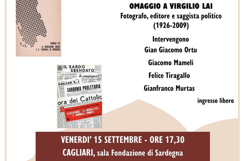  Cagliari -Per la rassegna Anteprime del Festival Lussu, venerdì un omaggio a Virgilio Lai