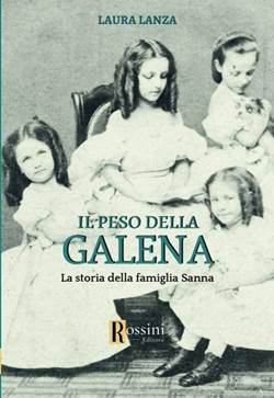 Libri – La storia della famiglia Sanna, una grande saga familiare nella Sardegna dell’800