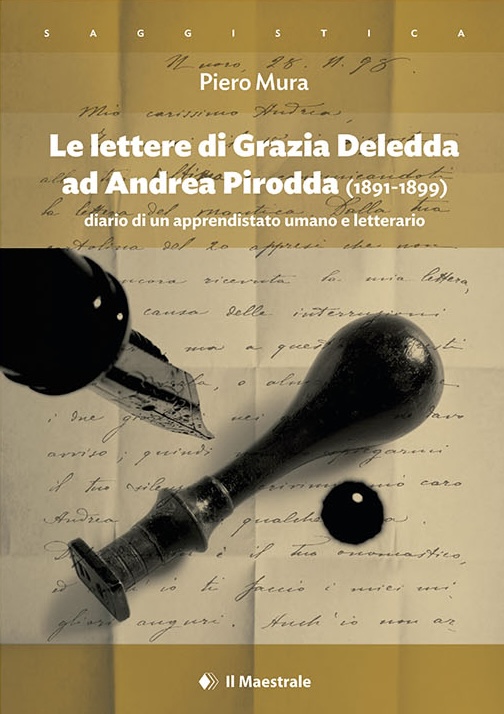 Nel libro di Piero Mura le lettere di Grazia Deledda ad Andrea Pirodda