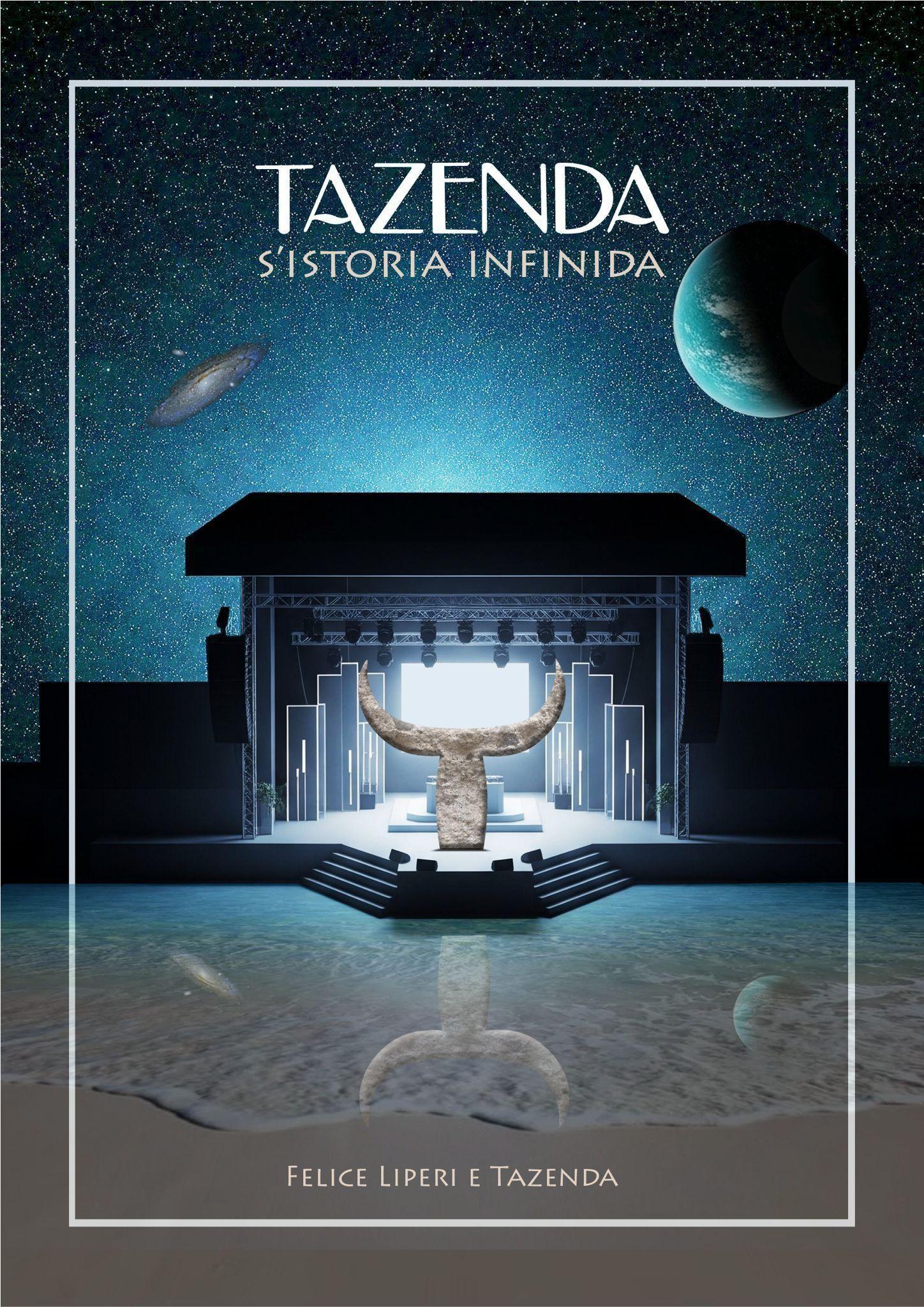 Tazenda, s'Istoria Infinida 