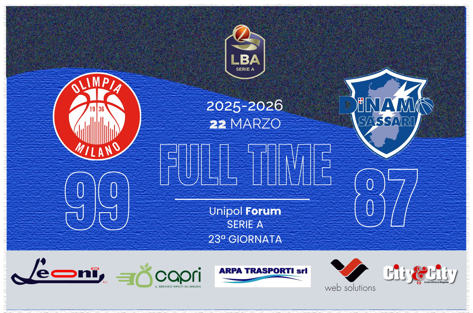 Full Time Milano Sassari (22/03/2026)