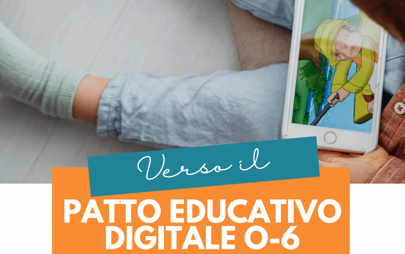 Verso il Patto Educativo Digitale 0-6