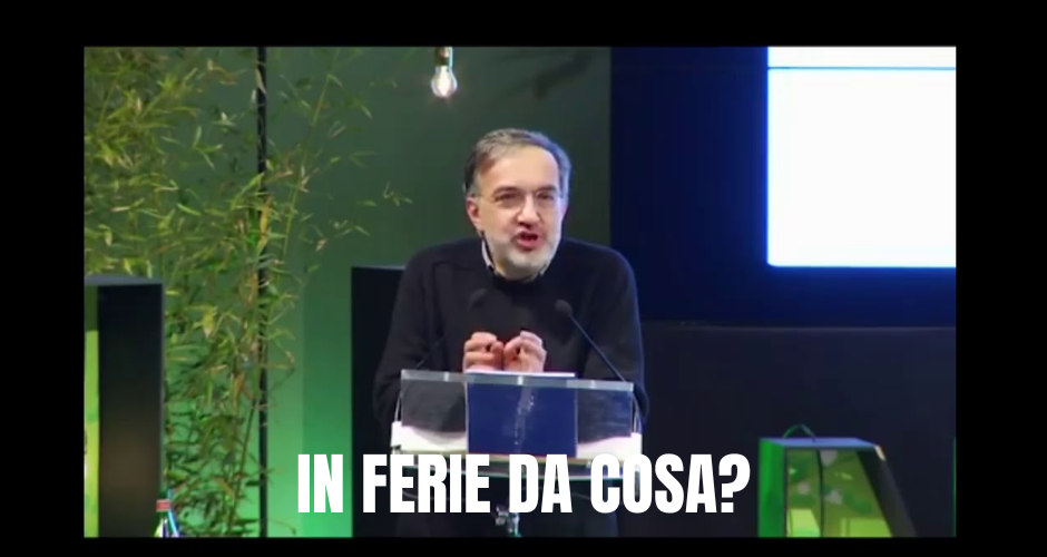 Marchionne in ferie da cosa?
