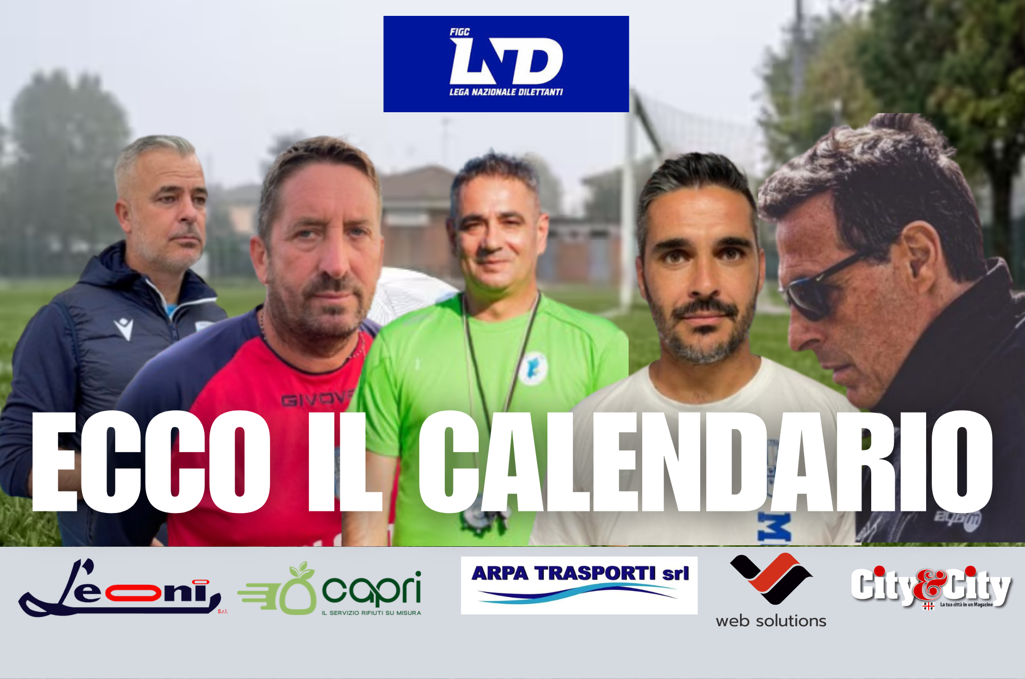 Sullo sfondo: i 5 allenatori delle squadre sarde impegnate nel Girone G della Serie D 2026-2027. Da sinistra: Michele Fini (Latte Dolce), Claudio Bonomi (Budoni), Francesco Loi (COS Sarrabus), Marcello Angheleddu (Monastir) e Carlo Cotroneo (Ossese)